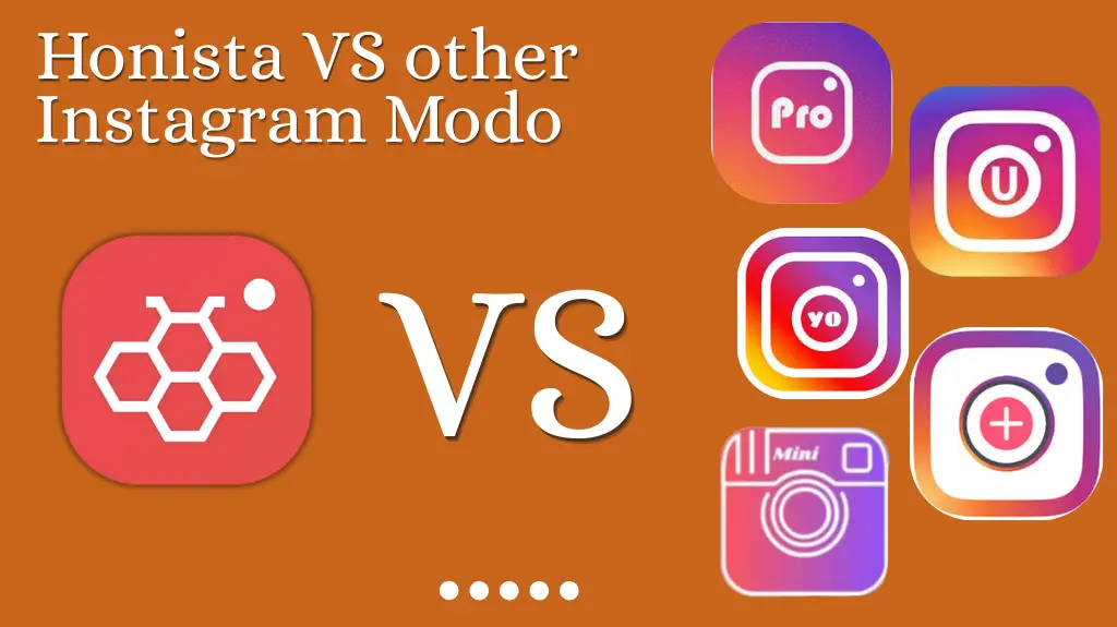 Comparison 1 Honista vs other Instagram Mods